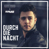 Durch die Nacht_Luca Hänni,Sunlike Brothers