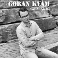 Fordi Æ Ælske Dæ_Gøran Kvam,Bob Dylan,Bjarte Hjelmeland