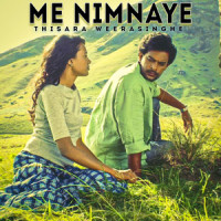 Me Nimnaye_Thisara Weerasinghe,Amith Guru,Chamara Kahawewitharana,Weerasinghe Pathirage Thisara Manoj Ruwanpriya