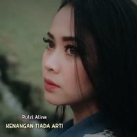 Kenangan Tiada Arti_Putri Aline,Jhon Kinawa