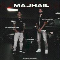 Majhail_AP Dhillon,Gurinder Gill,Manni Sandhu