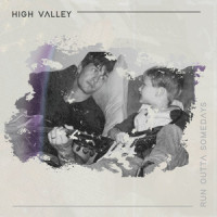 Run Outta Somedays_High Valley,Ben Stennis,Brad Rempel,Jon Nite