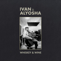 Whiskey & Wine_Ivan & Alyosha