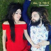 I'll Be With You_Flora Cash