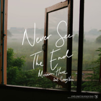 Never See the End_Mission House,Corey Voss,Taylor Leonhardt,Jess Ray