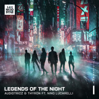 Legends Of The Night_Audiotricz,Thyron,Nino Lucarelli