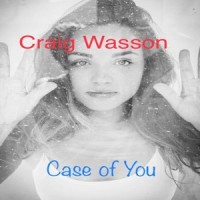 Case of You_Craig Wasson