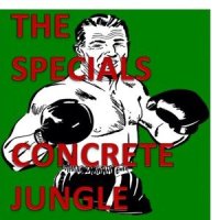 Concrete Jungle_The Specials