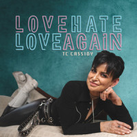 Love Hate Love Again_TC Cassidy,Angus Gill,Bill Whyte