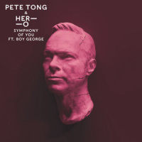 Symphony Of You_Pete Tong,HER-O,Jules Buckley,Boy George