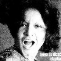 Deixa eu dizer_Claudia