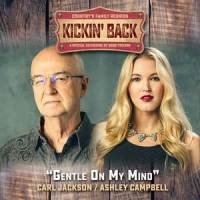 Gentle On My Mind_Carl Jackson,Ashley Campbell
