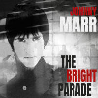 The Bright Parade_Johnny Marr