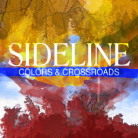 Colors and Crossroads_Sideline