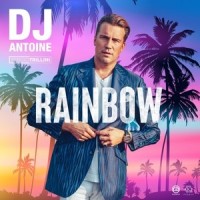 Rainbow_DJ Antoine,Sergio Trillini