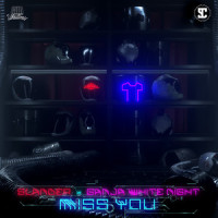 Miss You_Ganja White Night,SLANDER