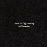 Benesov_Powder! Go Away