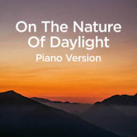 On The Nature Of Daylight (Piano Version)_Michael Forster,Max Richter