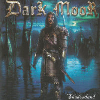Shadowland_Dark Moor,Francisco José García Sánchez,Enrique García Pareña