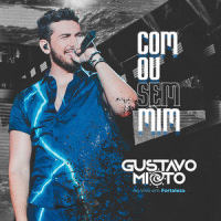 Com ou Sem Mim_Gustavo Mioto