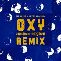 Oxy(feat. Hovey Benjamin)_Ill Fayze,Hovey Benjamin,Johann Regaya