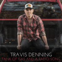Tank Of Gas And A Radio Song_Travis Denning