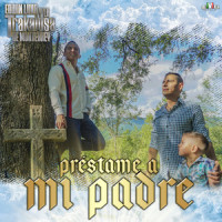 Préstame a Mi Padre_Edwin Luna y La Trakalosa de Monterrey