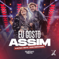 Eu Gosto Assim_Gustavo Mioto,Mari Fernandez