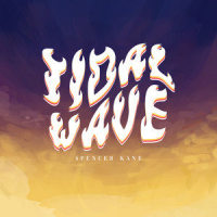TIDAL WAVE_Spencer Kane