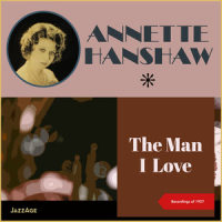There Must Be A Silver Lining_Annette Hanshaw,Her Sizzlin' Syncopaters