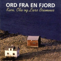 7.De August_Kari,Ola,Lars Bremnes