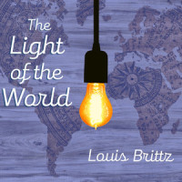 The Light of the World_Louis Brittz