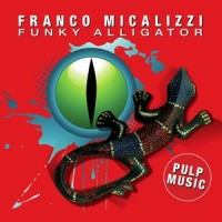 Funky Alligator_Franco Micalizzi