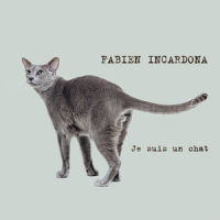 Je suis un chat_Fabien Incardona