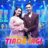 Tiada Lagi(feat. Lala Widy)_Gerry Mahesa,Lala Widy