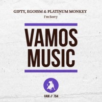 I'm Sorry_Gifty,Egoism,Platinum Monkey