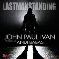 Last Man Standing_John Paul Ivan,Andi Babas