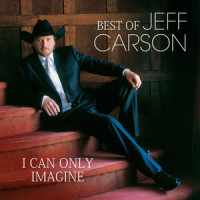 I Can Only Imagine_Jeff Carson