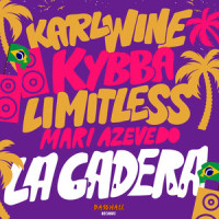 La Cadera_Karl Wine,Kybba,Limitless,Mari Azevedo