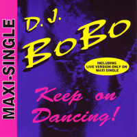 Keep On Dancing!_DJ Bobo