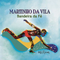 Bandeira Da Fé_Martinho Da Vila