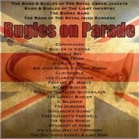 Road to the Isles; Quicksilver_The Band,Bugles of the Royal Green Jackets