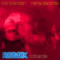 Cobarde_Rick Brendan,Juan Sueiro,Nena Daconte