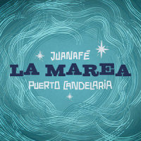 La Marea_Juanafé,Puerto Candelaria
