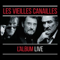 Vieille canaille_Jacques Dutronc,Johnny Hallyday,Eddy Mitchell