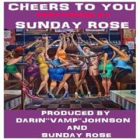 CHEERS TO YOU_Sunday Rose