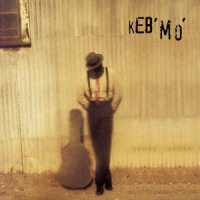 Dirty Low Down And Bad_Keb' Mo'