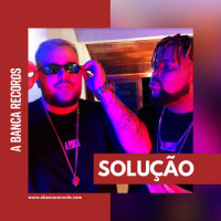 Solução_A Banca Records,Mazin,Black,DaPaz,Flap MC,Kali