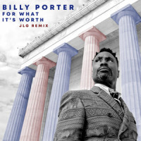 For What It's Worth_Billy Porter,Jared Lee Gosselin,Stephen Stills