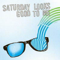 Sunglasses_Saturday Looks Good To Me